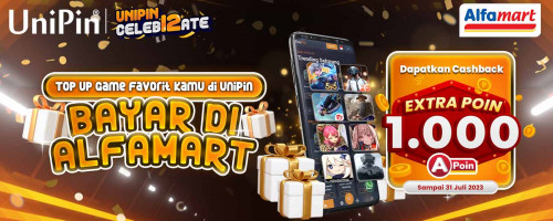Top Up Game Favorit Kamu di UniPin dan Bayar di Alfamart, Dapatkan Extra Poin 1,000 A-Poin